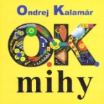 O.K.mihy
