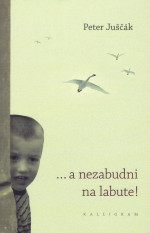 ...a nezabudni na labute